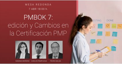 PMBOK 7: edición y Cambios en la Certificación PMP PMBOK 7: edición y Cambios en la Certificación PMP